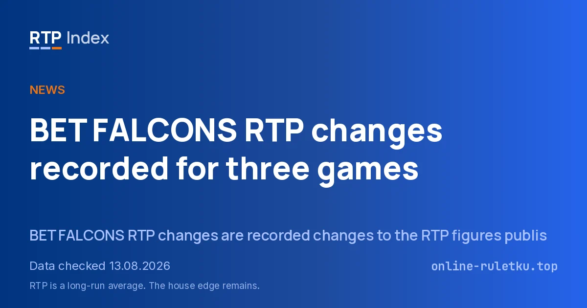BET FALCONS RTP changes recorded for three games