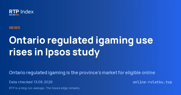 Ontario regulated igaming use rises in Ipsos study