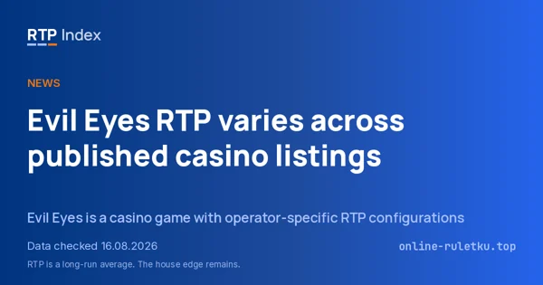 Evil Eyes RTP varies across published casino listings