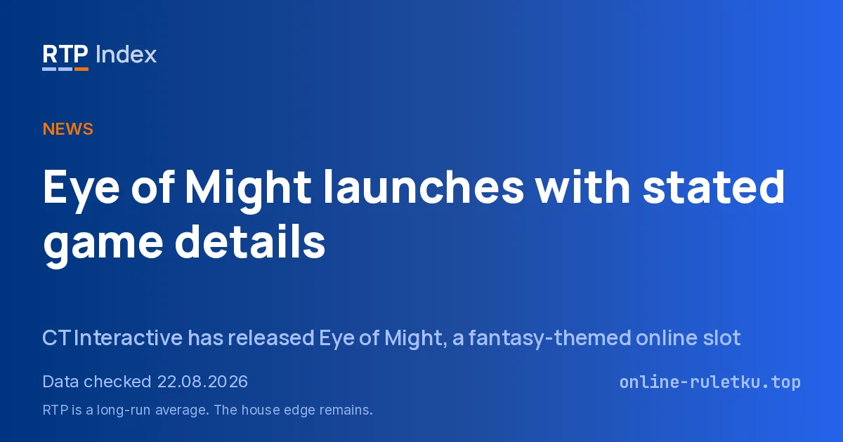 Eye of Might launches with stated game details