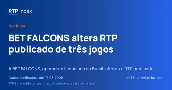BET FALCONS altera RTP publicado de três jogos