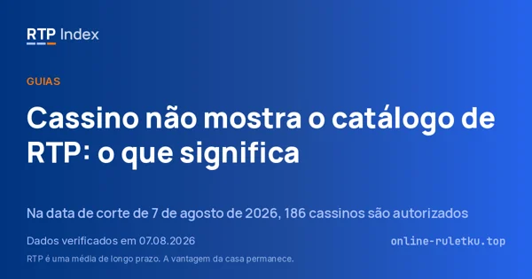 Cassino não mostra o catálogo de RTP: o que significa